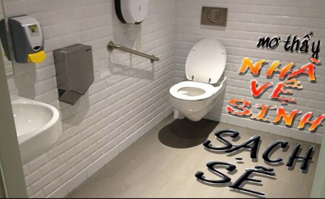 Tùy thuộc vào bối cảnh mà thấy nhà vệ sinh trong mơ mà sẽ có ý nghĩa khác nhau Tùy thuộc vào bối cảnh mà thấy nhà vệ sinh trong mơ mà sẽ có ý nghĩa khác nhauTùy thuộc vào bối cảnh mà thấy nhà vệ sinh trong mơ mà sẽ có ý nghĩa khác nhau