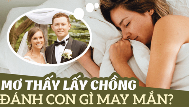 Mơ lấy chồng đánh con số mấy?