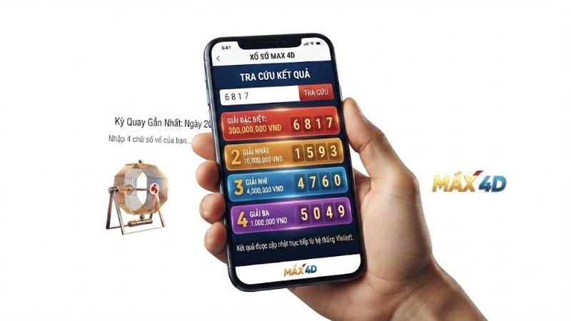Tra cứu kết quả xổ số Max 4D đơn giản Tra cứu kết quả xổ số Max 4D đơn giản