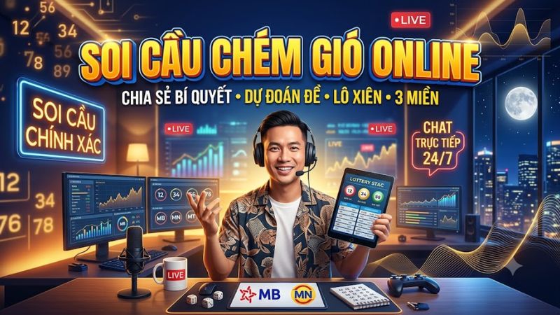 Hiểu thuật ngữ soi cầu chém gió miền Bắc là gì? Hiểu thuật ngữ soi cầu chém gió miền Bắc là gì?
